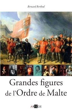 Image de Grandes figures de l'Ordre de Malte