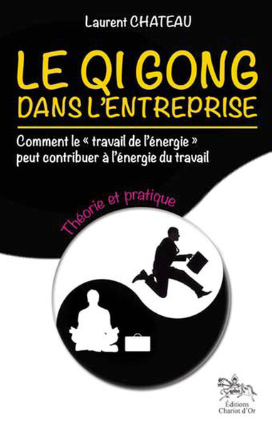 Image de Le Qi Gong dans l'entreprise - Théorie et pratique