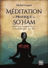 Picture of Méditation et pratique du So'Ham - Maîtrise du mental et connaissance du Soi