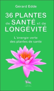 Image de 36 plantes de santé et de longévité - L'énergie verte