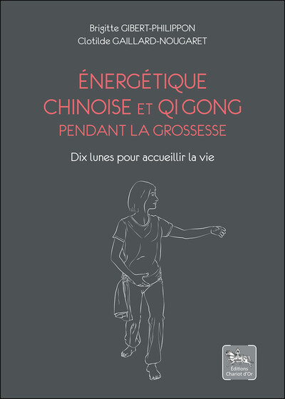 Picture of Énergétique chinoise et Qi Gong pendant la grossesse - Dix lunes pour accueillir la vie