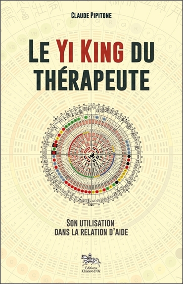 Picture of Le Yi King du thérapeute - Son utilisation dans la relation d'aide
