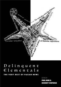Image de Delinquent Elementals The Very Best of Pagan News /anglais