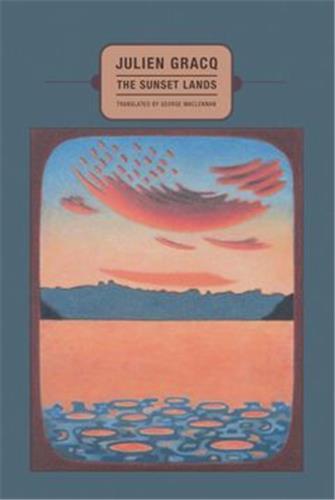 Picture of Julien Gracq The Sunset Lands /anglais