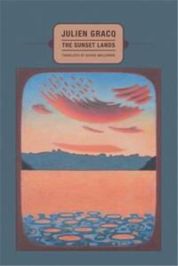 Picture of Julien Gracq The Sunset Lands /anglais