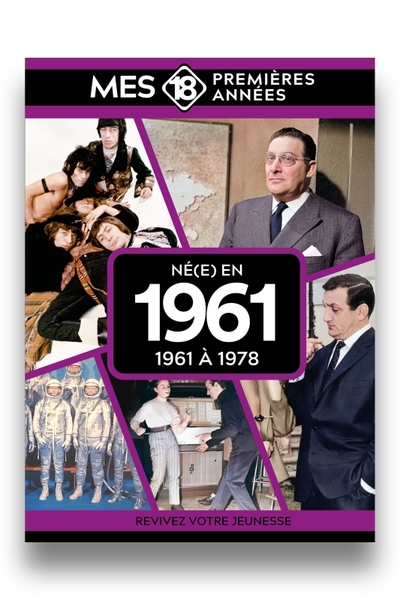 Image de Mes 18 premières années - Né en 1961