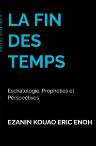 Picture of LA FIN DES TEMPS