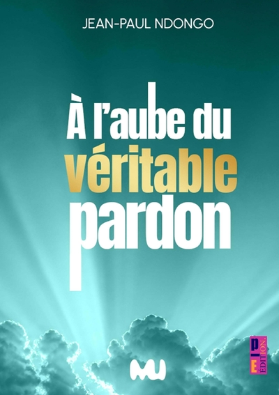 Picture of A l'aube du véritable pardon