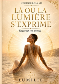 Image de Là où la lumière s'exprime