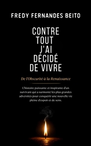 Picture of Contre Tout, J'ai Décidé de Vivre