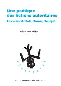 Image de Une poétique des fictions autoritaires
