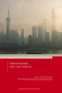 Image de Urbaphobies XIXe-XXIe siècles