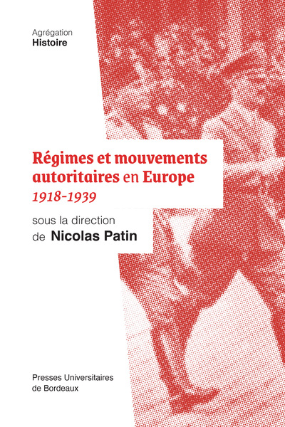 Picture of Régimes et mouvements autoritaires en Europe