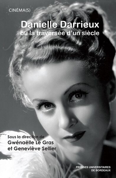 Image de Danielle Darrieux ou la traversée d'un siècle