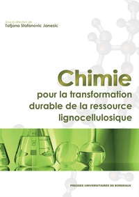 Image de Chimie pour la transformation durable de la ressource lignocellulosique