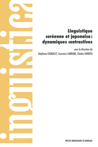 Image de Linguistique coréenne et japonaise : dynamiques contrastives