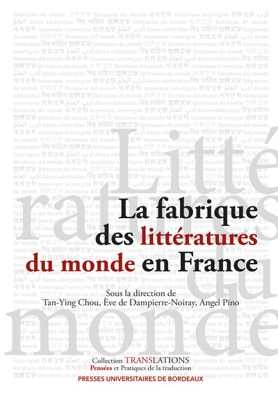 Picture of La fabrique des littératures du monde en France