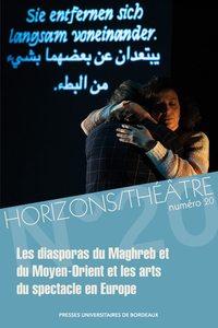 Image de Les diasporas du Maghreb et du Moyen-Orient et les arts du spectacle en Europe
