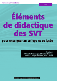 Picture of Éléments de didactique des SVT, pour enseigner au collège et au lycée