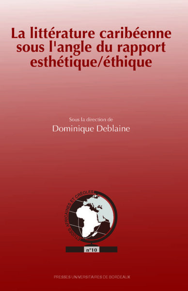 Image de La littérature caribéenne sous l'angle du rapport esthétique/éthique.