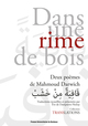 Image de Dans une rime de bois / ????????? ???? ??????
