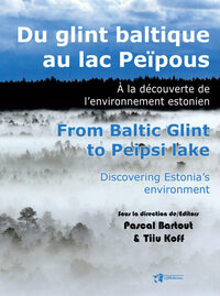 Picture of Du glint baltique au lac Peïpous. From Baltic Glint to Peipsi lake