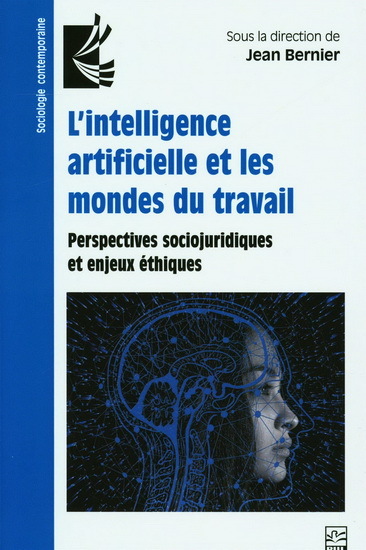 Picture of L'intelligence artificielle et les mondes du travail - perspectives sociojuridiques et enjeux éthiques