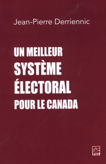 Picture of UN MEILLEUR SYSTEME ELECTORAL POUR LE CANADA