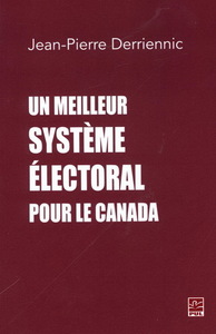 Picture of UN MEILLEUR SYSTEME ELECTORAL POUR LE CANADA