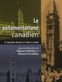 Picture of LE PARLEMENTARISME CANADIEN 5E ED.