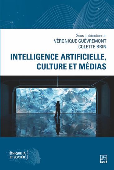 Picture of INTELLIGENCE ARTIFICIELLE, CULTURE ET MEDIAS