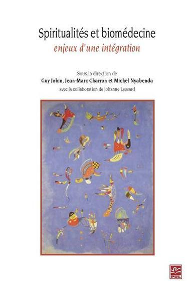 Image de SPIRITUALITES ET BIOMEDECINE. ENJEUX D'UNE INTEGRATION
