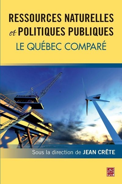 Picture of RESSOURCES NATURELLES ET POLITIQUES PUBLIQUES. LE QUEBEC COMPARE