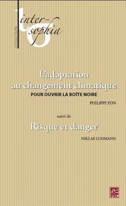 Picture of L'ADAPTATION AU CHANGEMENT CLIMATIQUE. POUR OUVRIR LA BOITE NOIRE