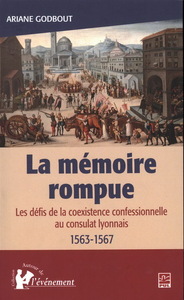 Image de LA MEMOIRE ROMPUE. LES DEFIS DE LA COEXISTENCE CONFESSIONNELLE AU