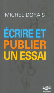 Image de ECRIRE ET PUBLIER UN ESSAI (POCHE)