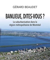Picture of BANLIEUE, DITES-VOUS ? LA SUBURBANISATION DANS LA REGION