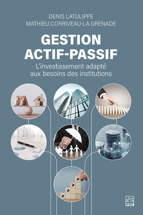 Picture of GESTION ACTIF-PASSIF. L'INVESTISSEMENT ADAPTE AUX BESOINS DES