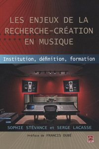 Picture of LES ENJEUX DE LA RECHERCHE-CREATION EN MUSIQUE