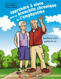 Image de APPRENDRE A VIVRE AVEC LA BRONCHITE CHRONIQUE OU L'EMPHYSEME