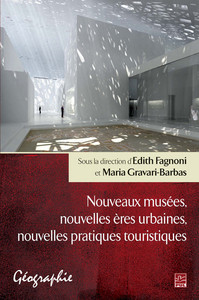 Picture of NOUVEAUX MUSEES, NOUVELLES ERES URBAINES, NOUVELLES PRATIQUES