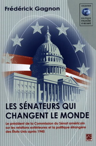 Picture of Les sénateurs qui changent le monde - le président de la Commission du Sénat américain sur les relations extérieures et la politique