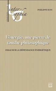 Image de L'ENERGIE. UNE PIERRE DE TOUCHE PHILOSOPHIQUE