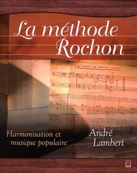 Image de LA METHODE ROCHON. ECRITURE MUSICALE ET HARMONISATION