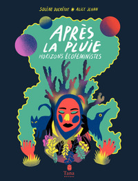Picture of Après la pluie - Horizons écoféministes