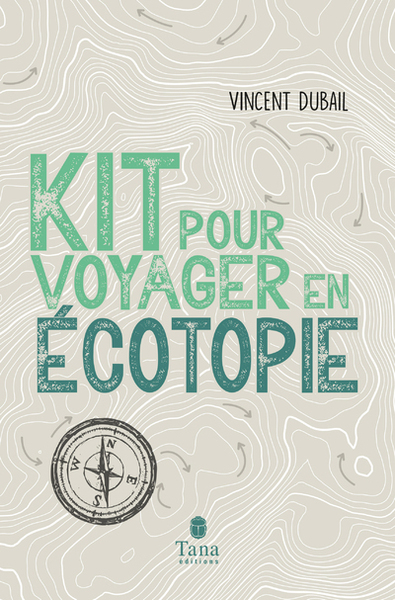 Image de Kit pour voyager en écotopie