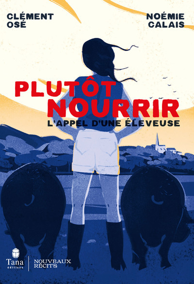 Picture of Plutôt Nourrir - L'appel d'une éleveuse