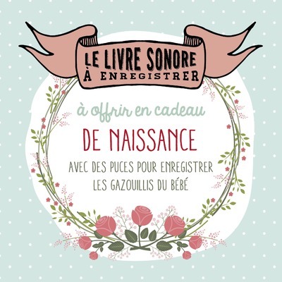 Image de Le livre sonore à enregistrer - A offrir en cadeau de naissance