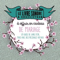 Image de Le livre sonore à enregistrer - A offrir en cadeau de Mariage
