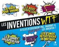Picture of Les inventions WTF